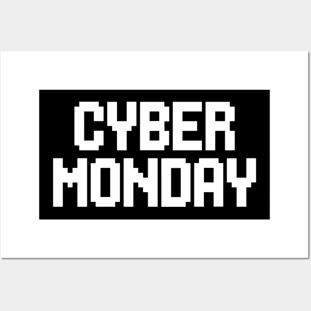 Cyber Monday Wall Art by snapoutofit